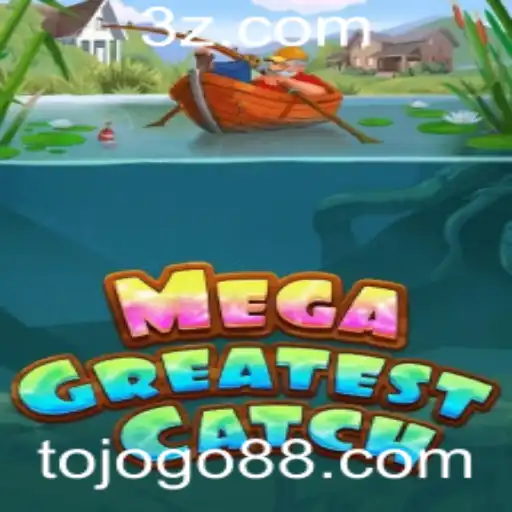 MegaGreatestCatch: Conheça o Jogo que Conquista Milhares de Fãs ao Redor do Mundo